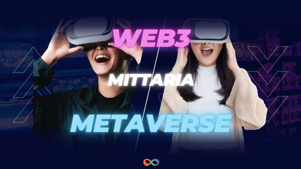 ترکیب وب ۳ و متاورس برای دوستداران انیمیشن توسط Mittaria