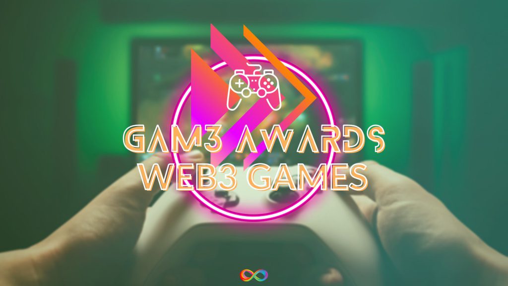 افتتاحیه جوایز Gam3 برای تجلیل از بهترین بازی های Web3 در سال 2022