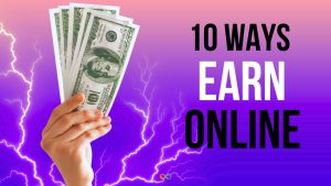 10 راه برای کسب درآمد آنلاین روزانه بدون سرمایه گذاری