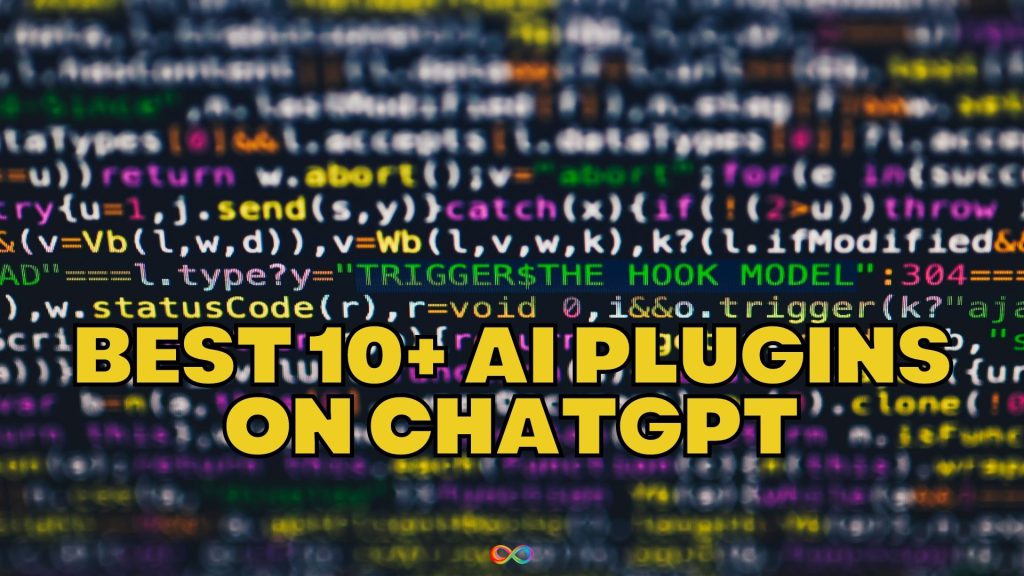 بهترین + 10 افزونه هوش مصنوعی در ChatGPT سال 2023