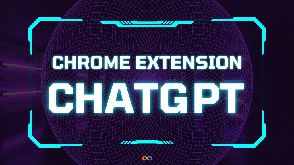 بهترین افزونه های ChatGPT برای کروم