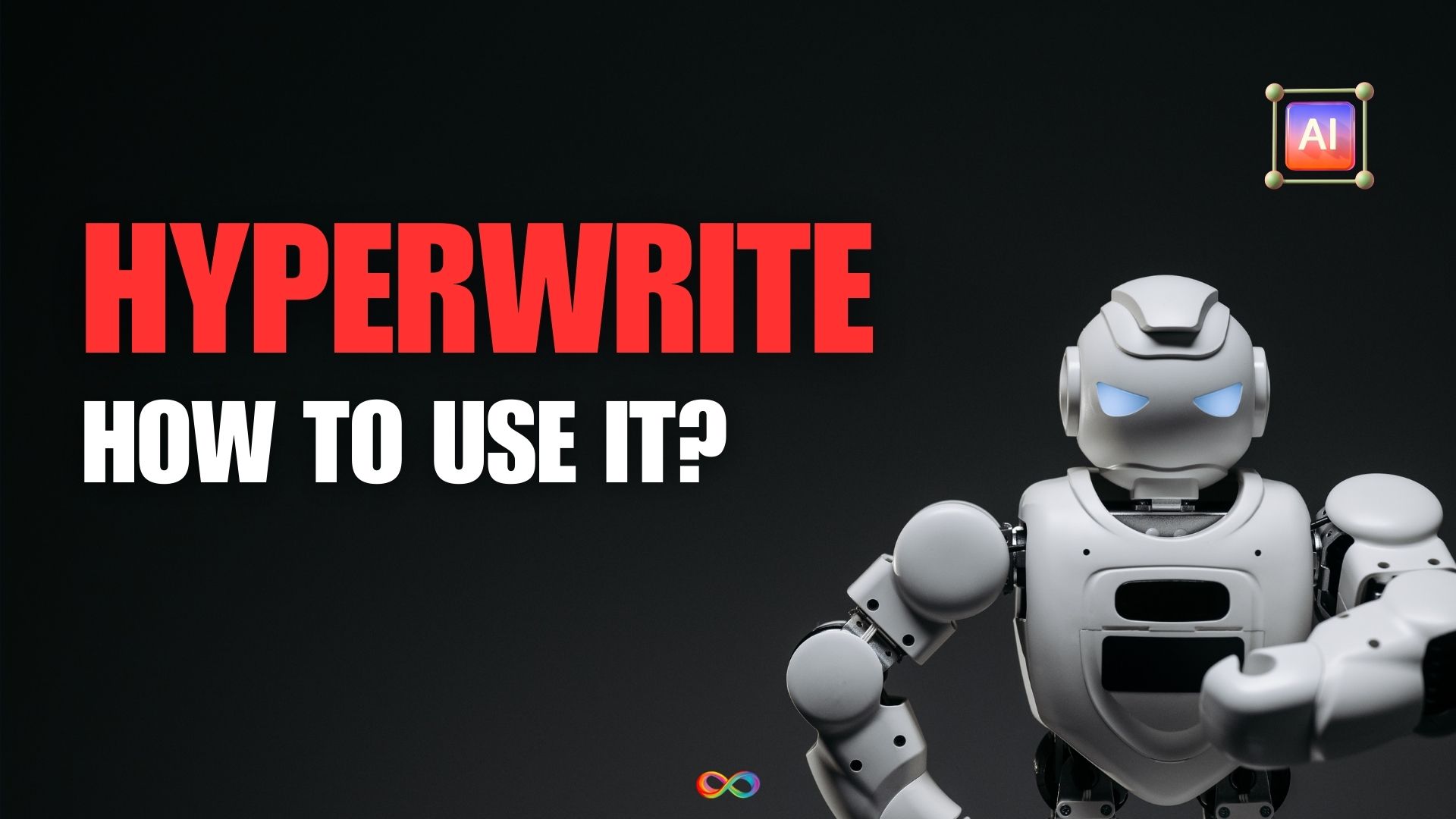 هوش مصنوعی HyperWrite چیست؟ چگونه از آن استفاده کنیم؟