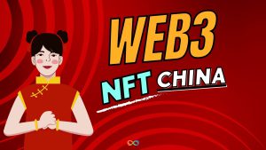 چین متعهد شد که مسیر توسعه Web3، NFT را روشن کند