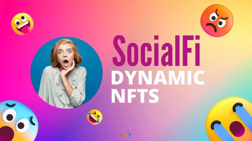 این پلتفرم SocialFi پیشگام NFTهای پویا برای بهبود تجربه کاربر و توانمندسازی سازندگان است