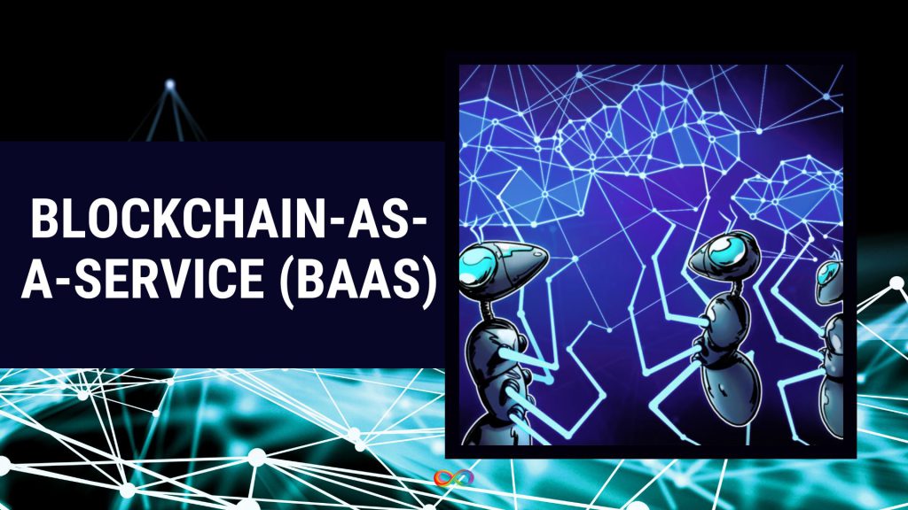 بلاکچین به عنوان یک سرویس (BaaS) چیست؟