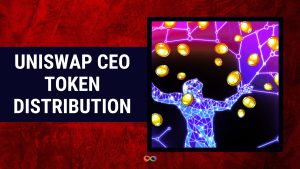 مدیر عامل Uniswap بر توزیع توکن های اخلاقی اهمیت می‌دهد
